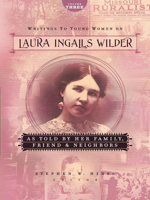 Title details for Writings to Young Women on Laura Ingalls Wilder, Volume Three by Laura Ingalls Wilder - Available